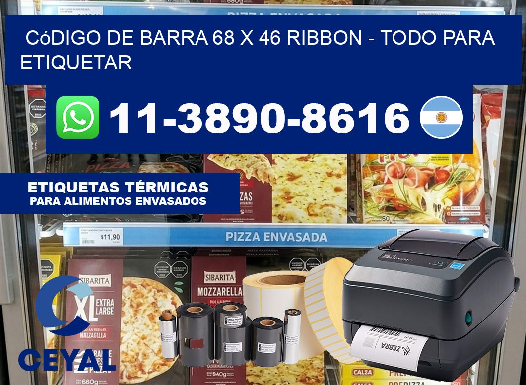 código de barra 68 x 46 ribbon – Todo para Etiquetar