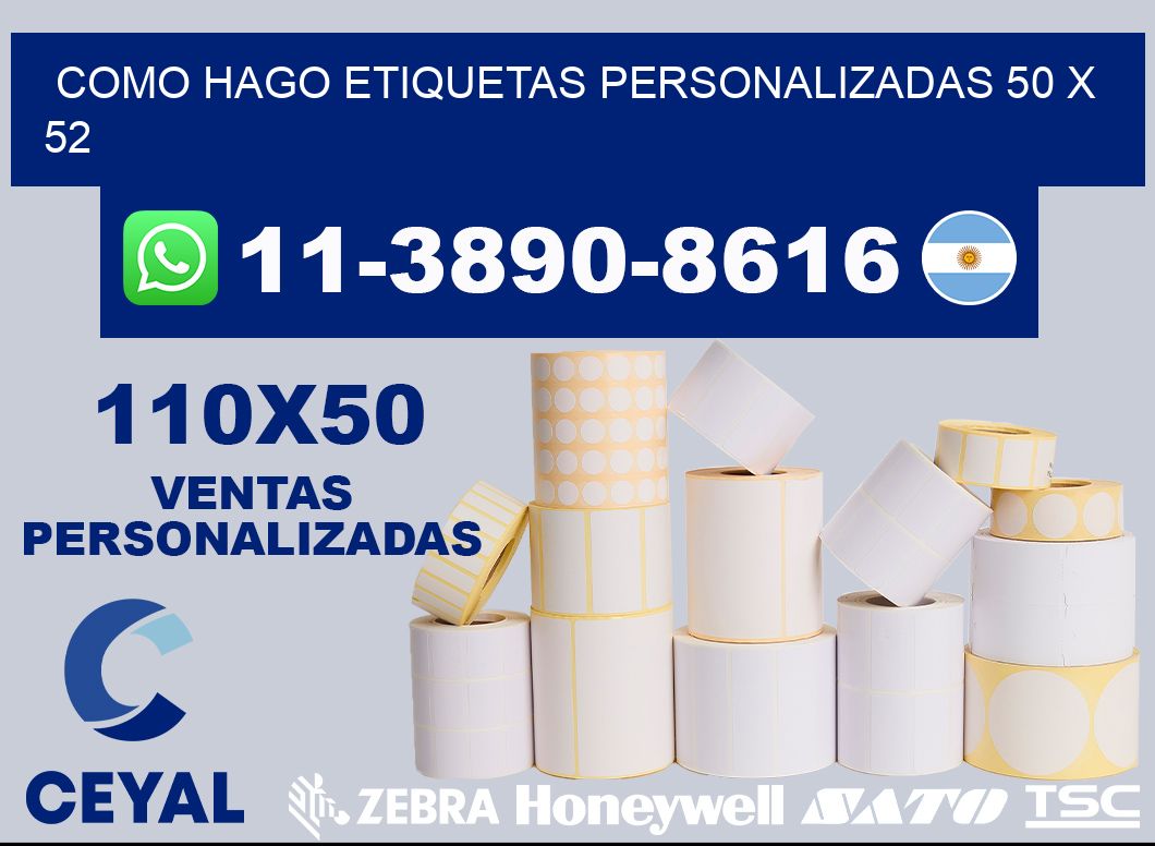 como hago etiquetas personalizadas 50 x 52