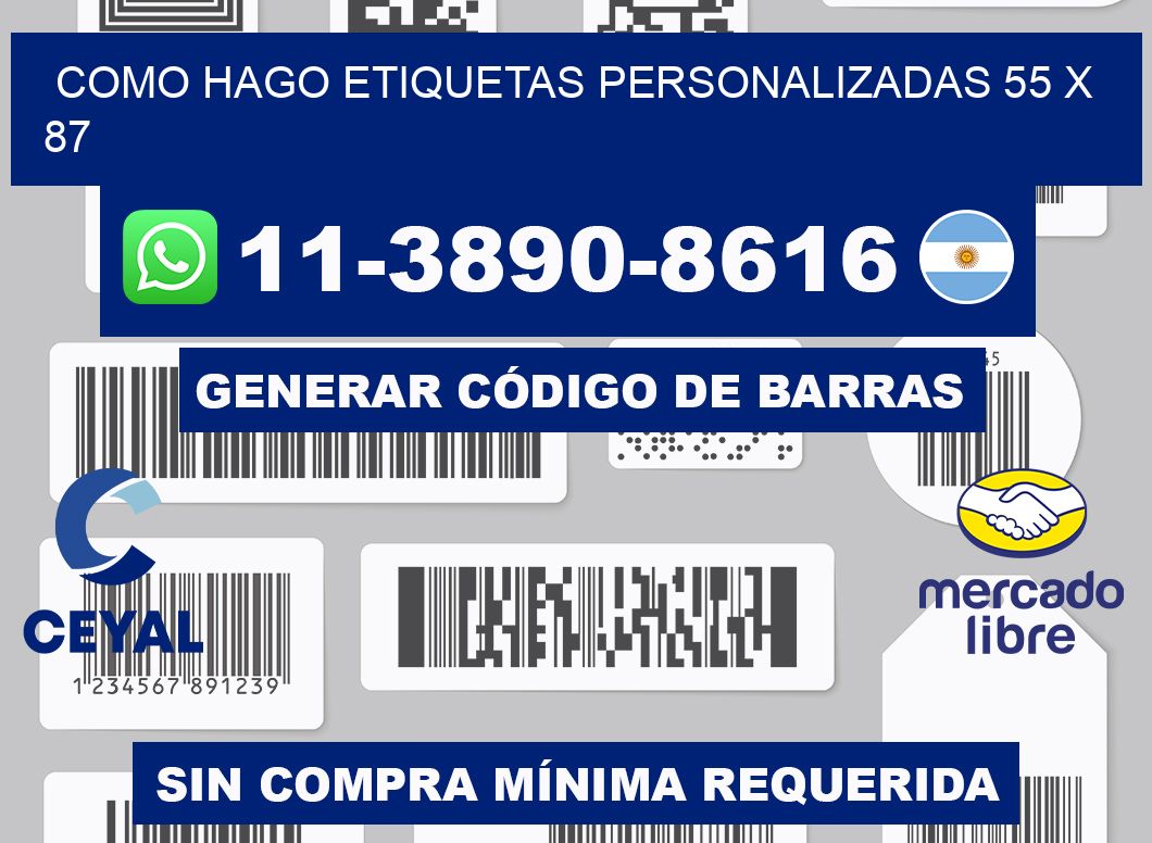 como hago etiquetas personalizadas 55 x 87
