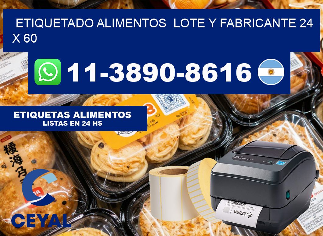 etiquetado alimentos  Lote y fabricante 24 x 60