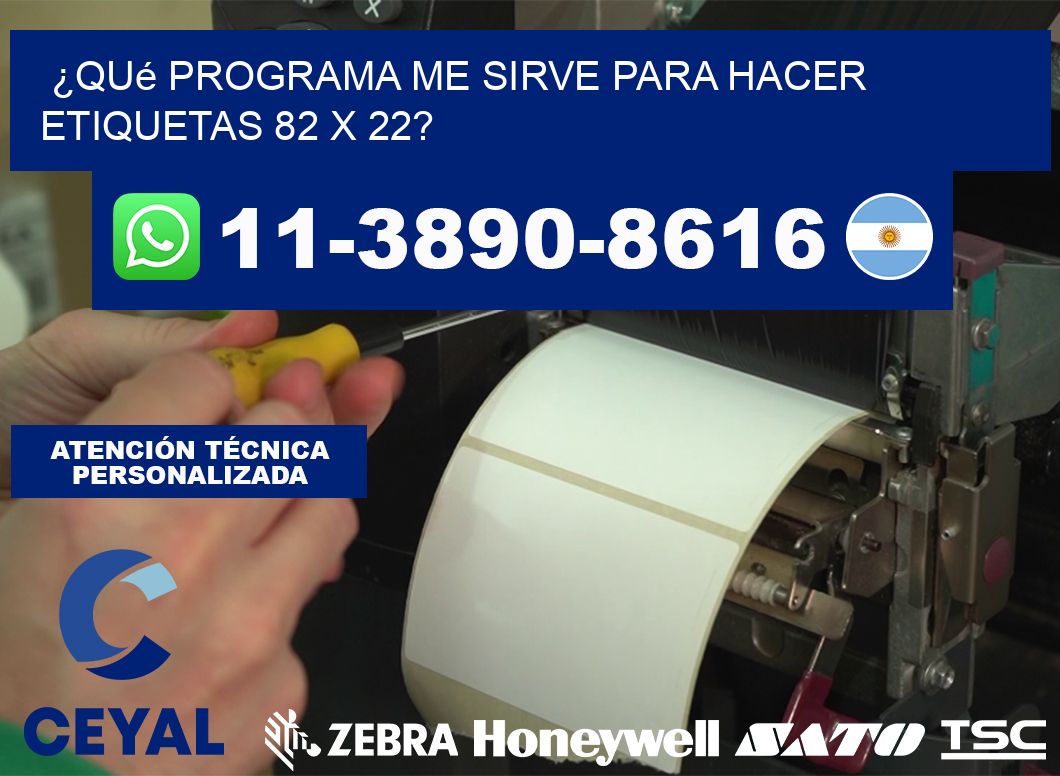 ¿Qué programa me sirve para hacer etiquetas 82 x 22?