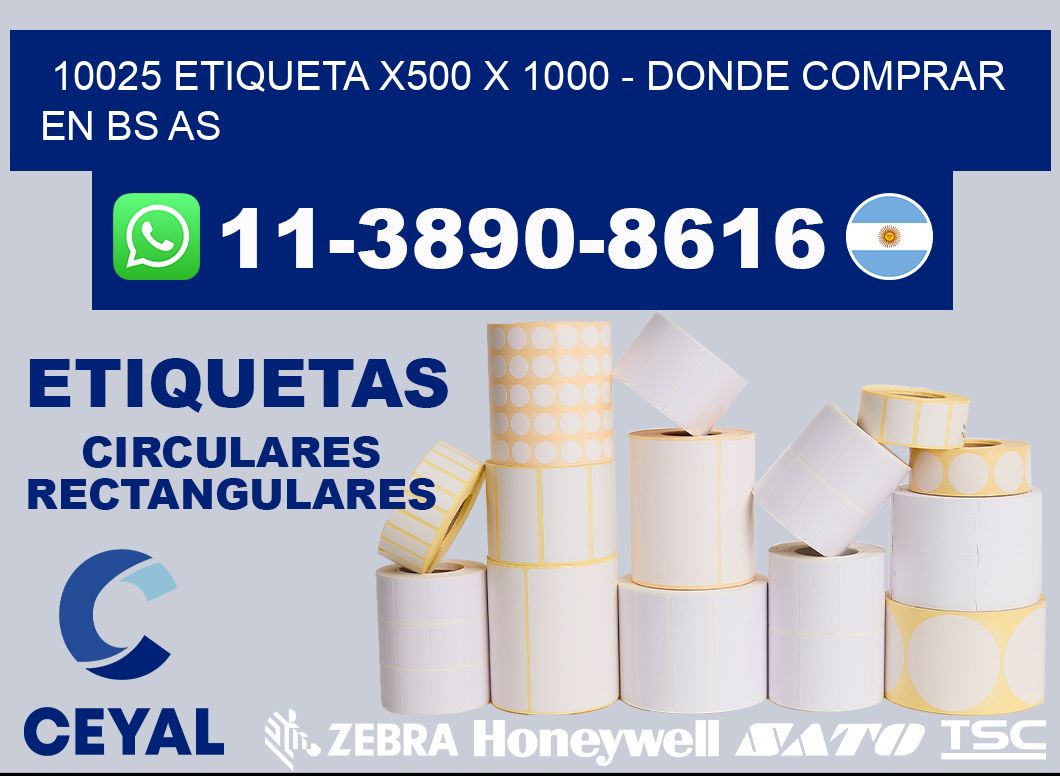 10025 etiqueta x500 x 1000 - Donde Comprar en bs as