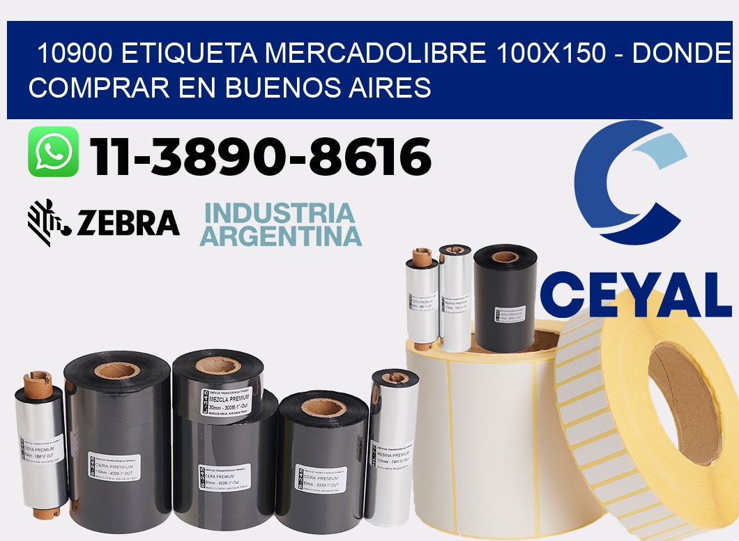 10900 etiqueta MercadoLibre 100x150 - Donde Comprar en Buenos Aires