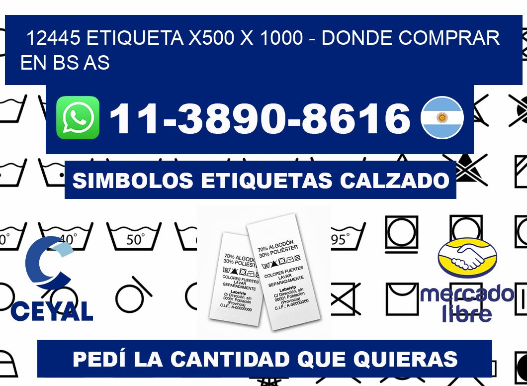 12445 etiqueta x500 x 1000 - Donde Comprar en bs as