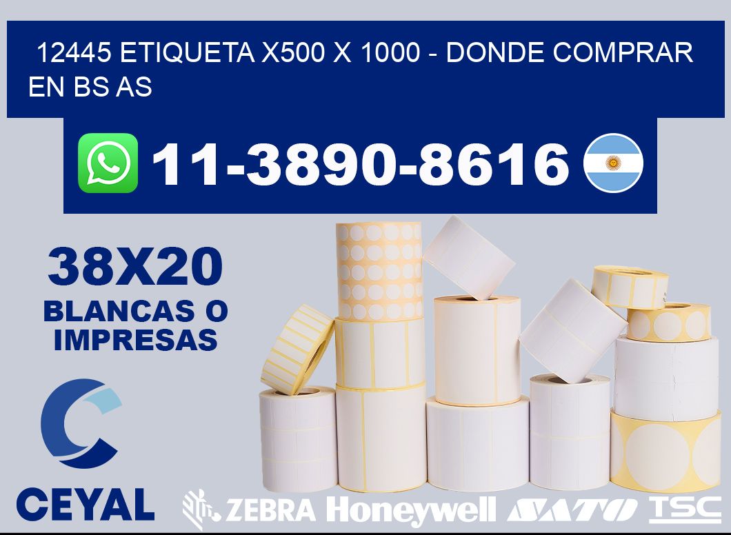 12445 etiqueta x500 x 1000 - Donde Comprar en bs as