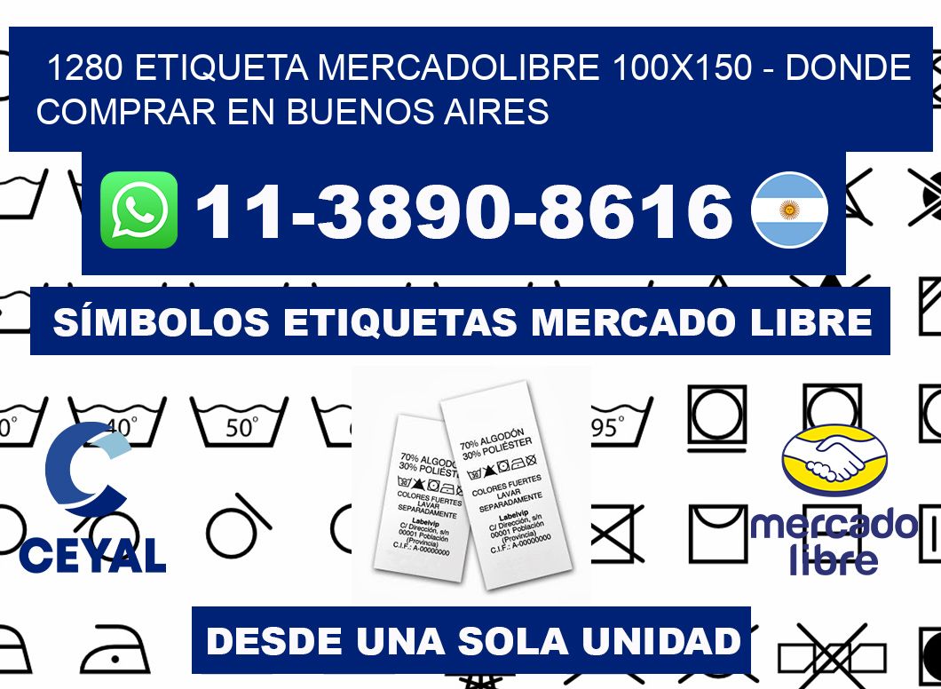1280 etiqueta MercadoLibre 100x150 - Donde Comprar en Buenos Aires