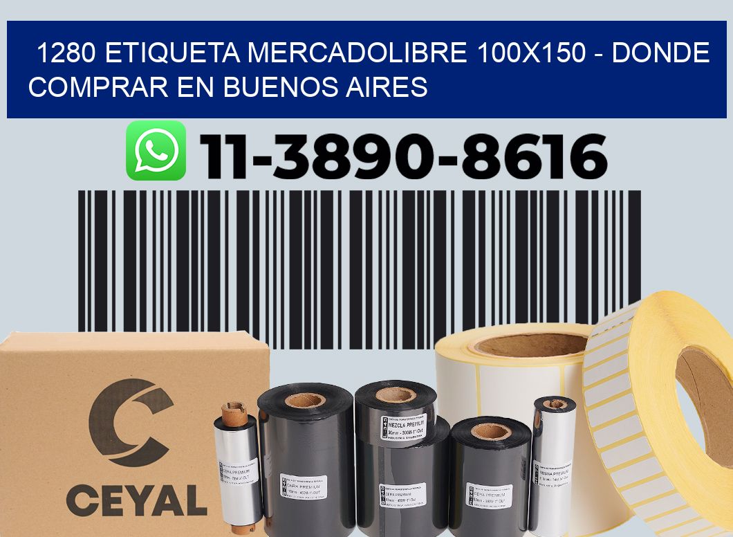 1280 etiqueta MercadoLibre 100x150 - Donde Comprar en Buenos Aires