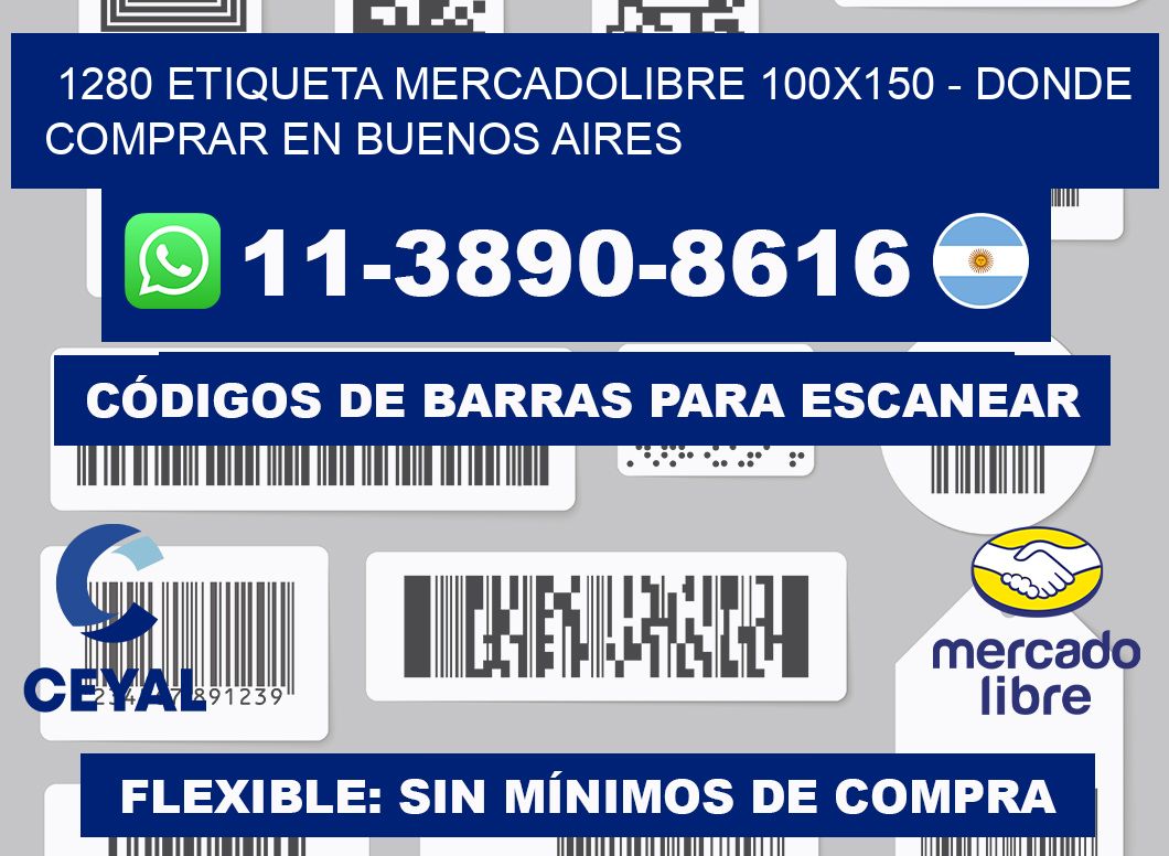 1280 etiqueta MercadoLibre 100x150 - Donde Comprar en Buenos Aires