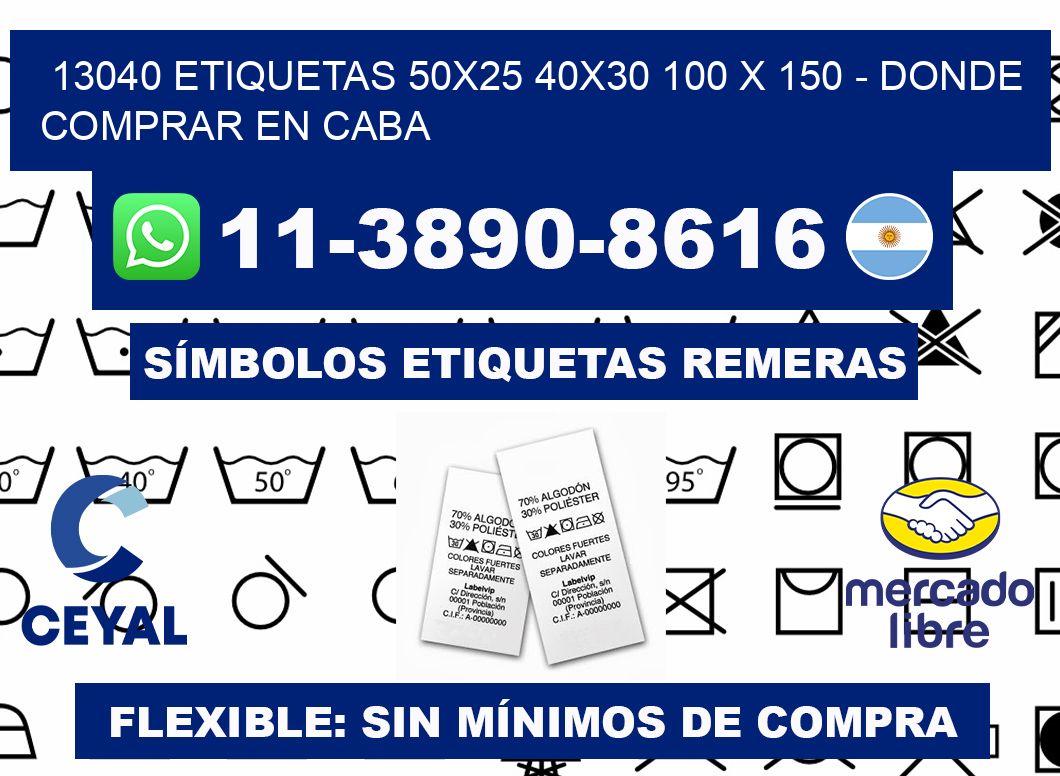13040 etiquetas 50x25 40x30 100 x 150 - Donde Comprar en Caba