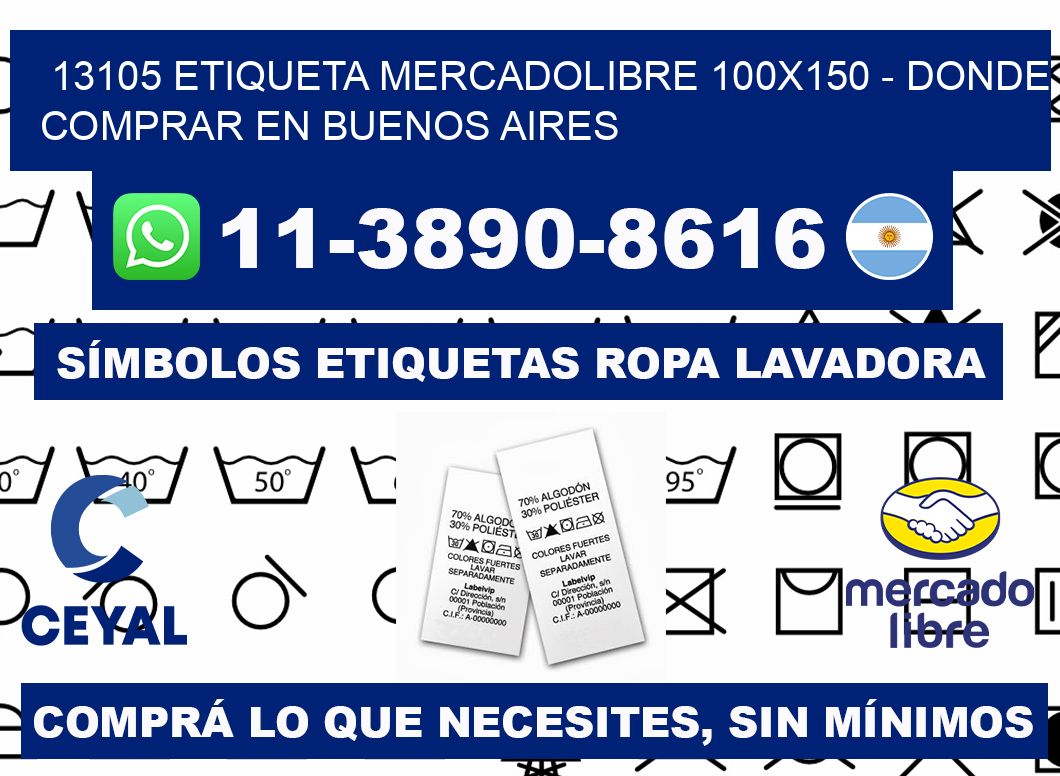 13105 etiqueta MercadoLibre 100x150 - Donde Comprar en Buenos Aires