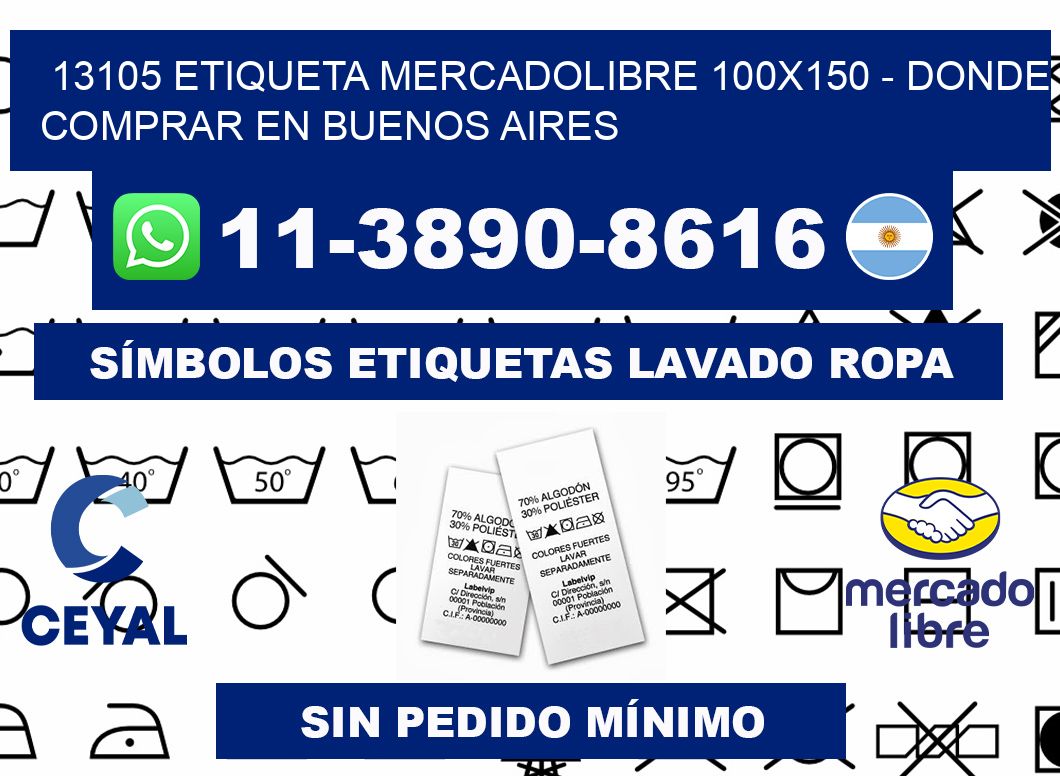 13105 etiqueta MercadoLibre 100x150 - Donde Comprar en Buenos Aires