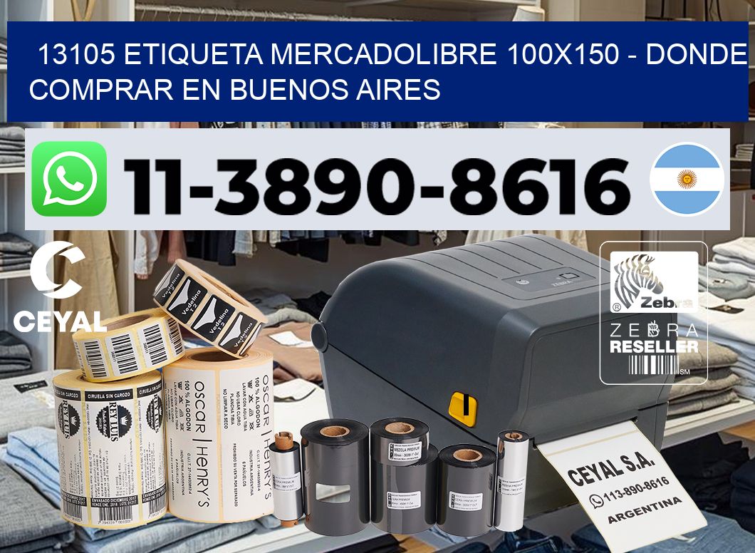 13105 etiqueta MercadoLibre 100×150 – Donde Comprar en Buenos Aires