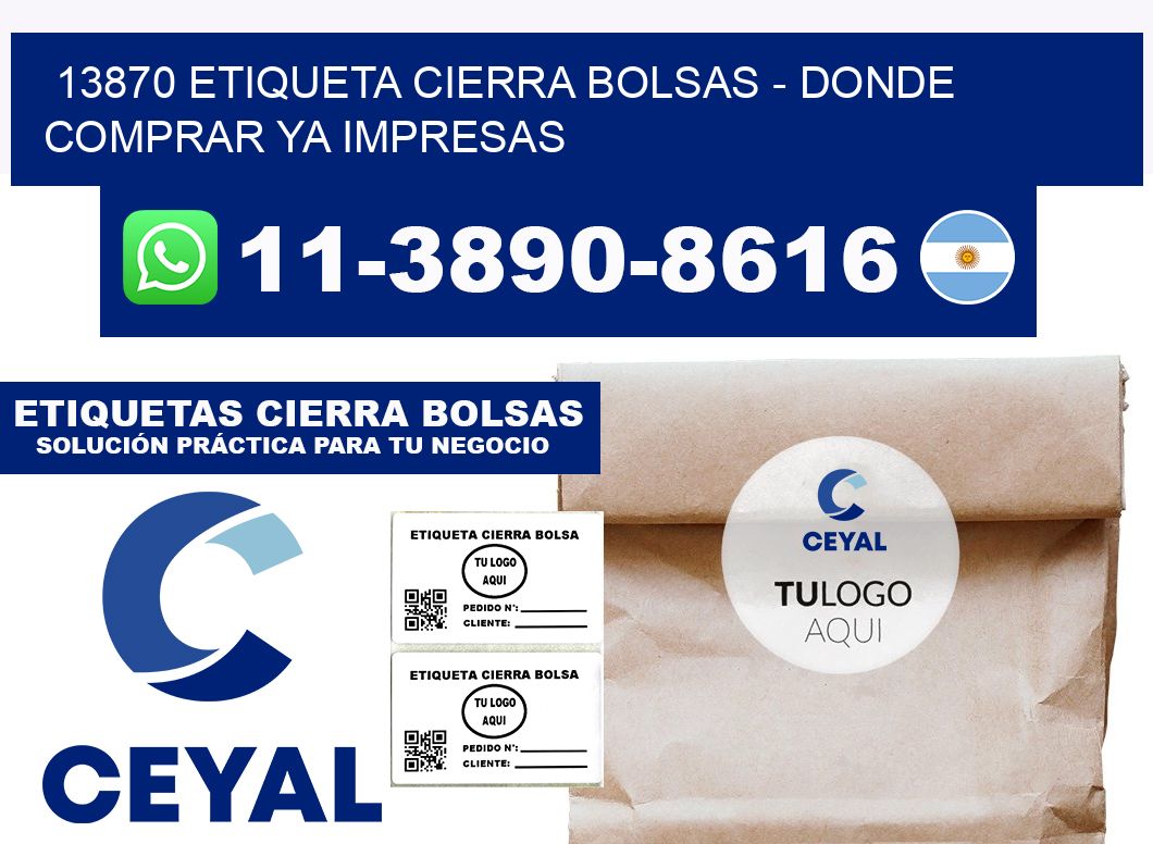 13870 etiqueta Cierra Bolsas - Donde Comprar ya impresas
