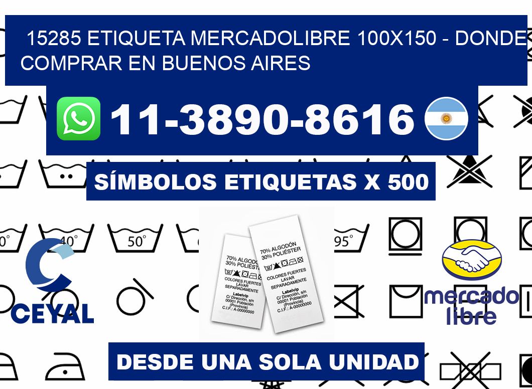 15285 etiqueta MercadoLibre 100x150 - Donde Comprar en Buenos Aires