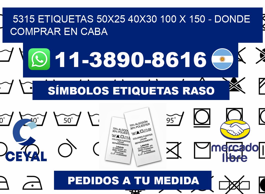 5315 etiquetas 50x25 40x30 100 x 150 - Donde Comprar en Caba