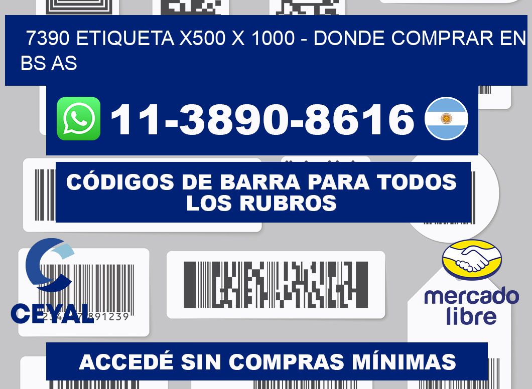 7390 etiqueta x500 x 1000 - Donde Comprar en bs as