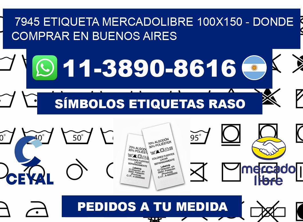 7945 etiqueta MercadoLibre 100x150 - Donde Comprar en Buenos Aires