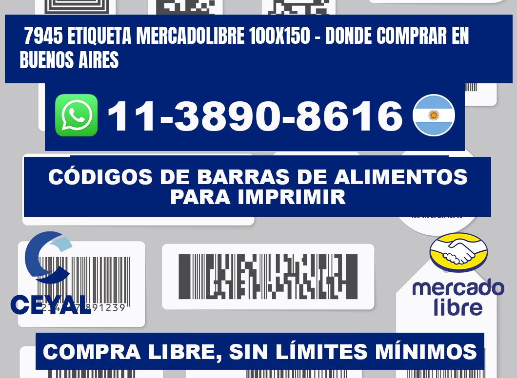 7945 etiqueta MercadoLibre 100x150 - Donde Comprar en Buenos Aires