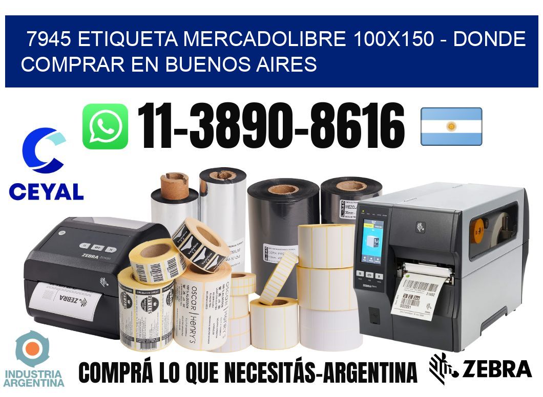 7945 etiqueta MercadoLibre 100x150 - Donde Comprar en Buenos Aires