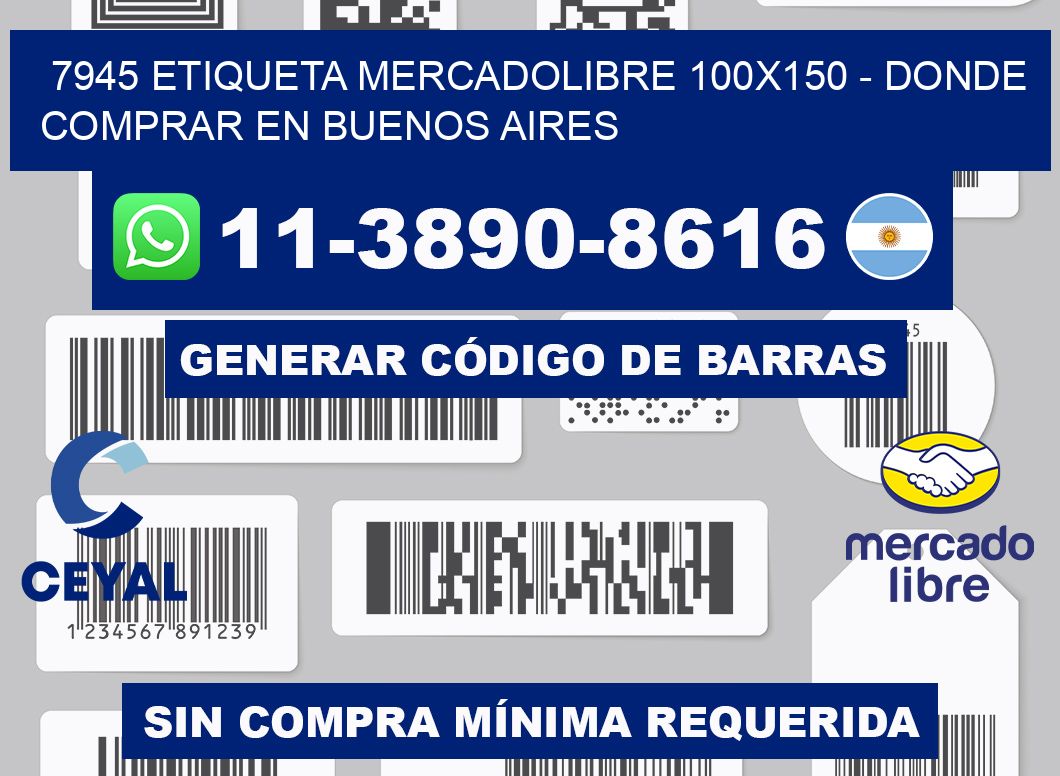 7945 etiqueta MercadoLibre 100x150 - Donde Comprar en Buenos Aires