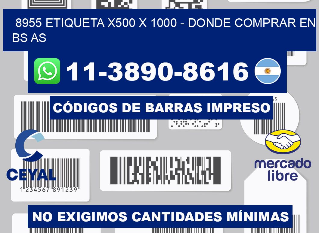 8955 etiqueta x500 x 1000 - Donde Comprar en bs as