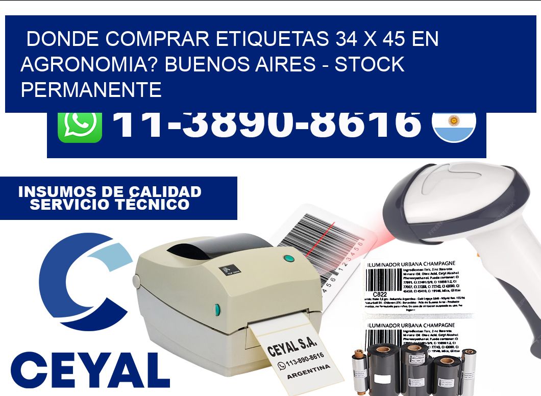 Donde Comprar etiquetas 34 x 45 en AGRONOMIA? Buenos Aires - Stock permanente