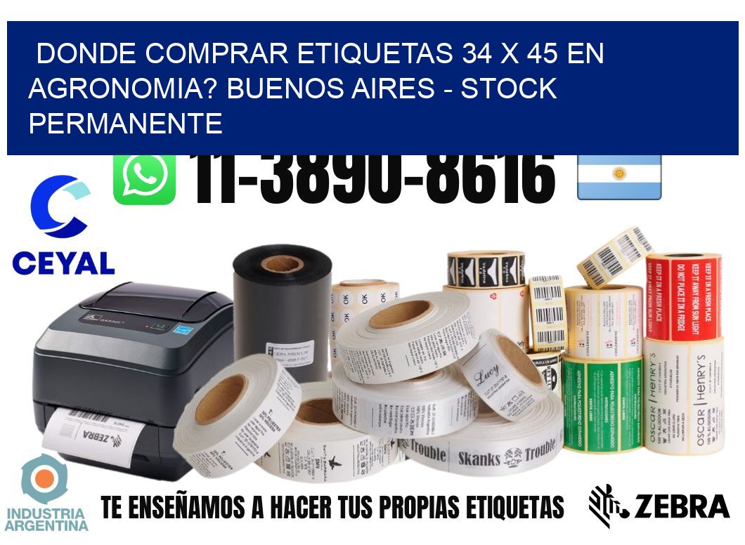 Donde Comprar etiquetas 34 x 45 en AGRONOMIA? Buenos Aires - Stock permanente