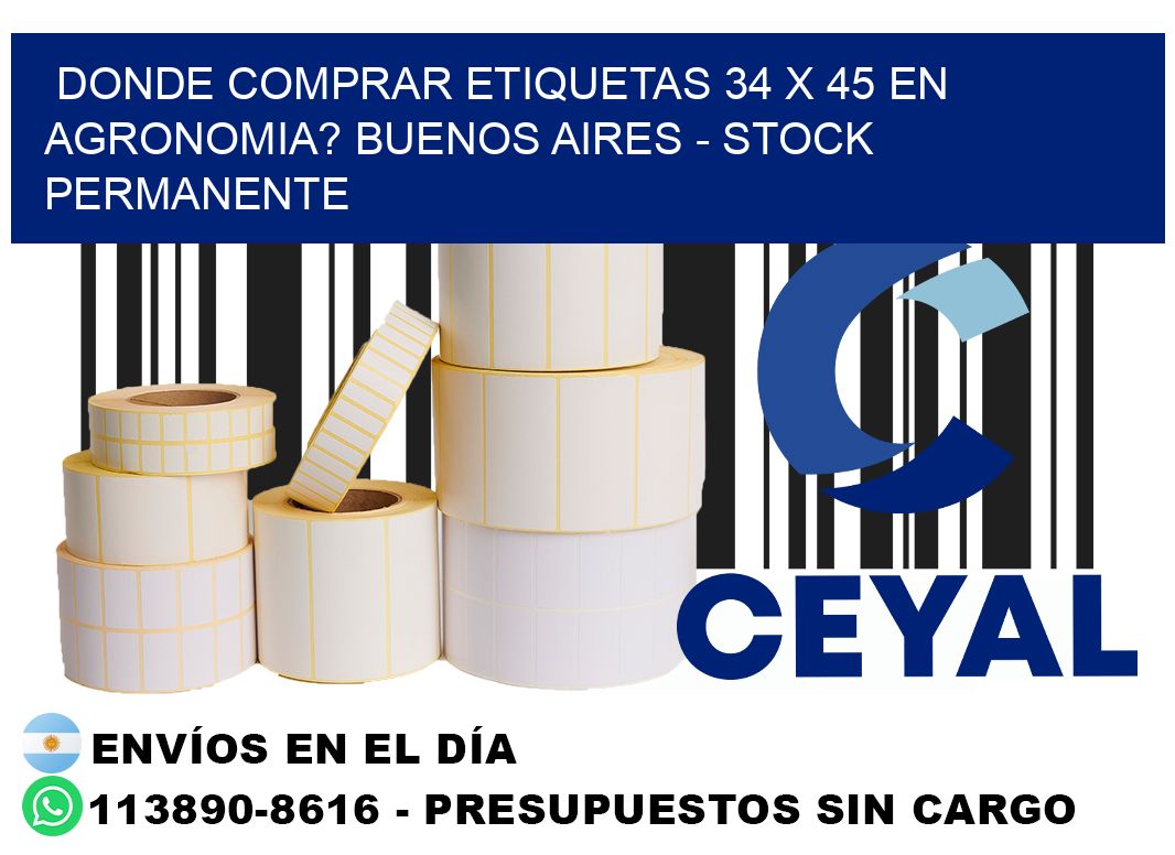 Donde Comprar etiquetas 34 x 45 en AGRONOMIA? Buenos Aires - Stock permanente