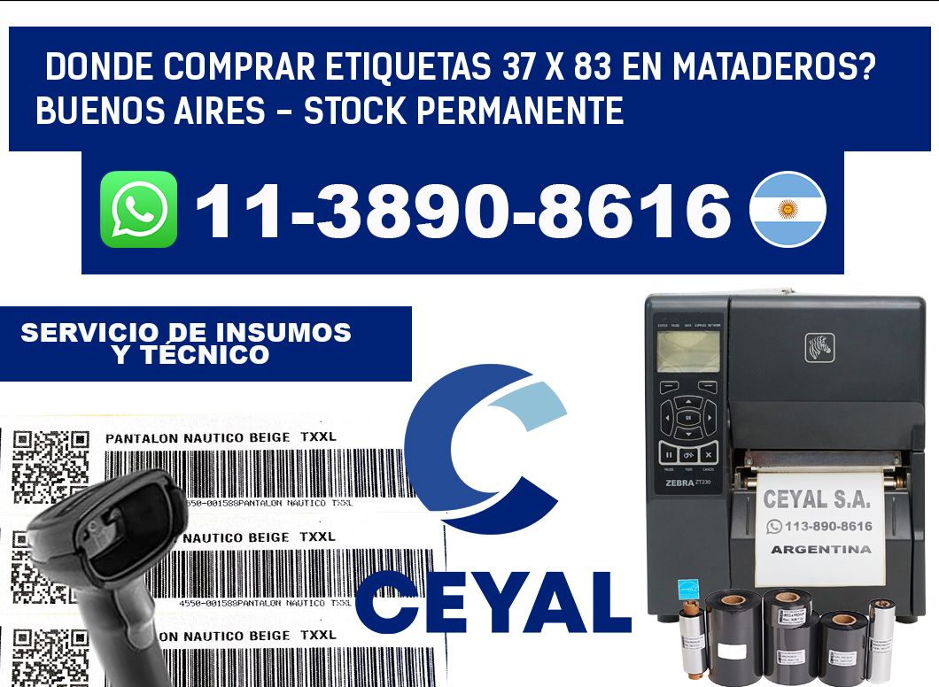 Donde Comprar etiquetas 37 x 83 en MATADEROS? Buenos Aires - Stock permanente