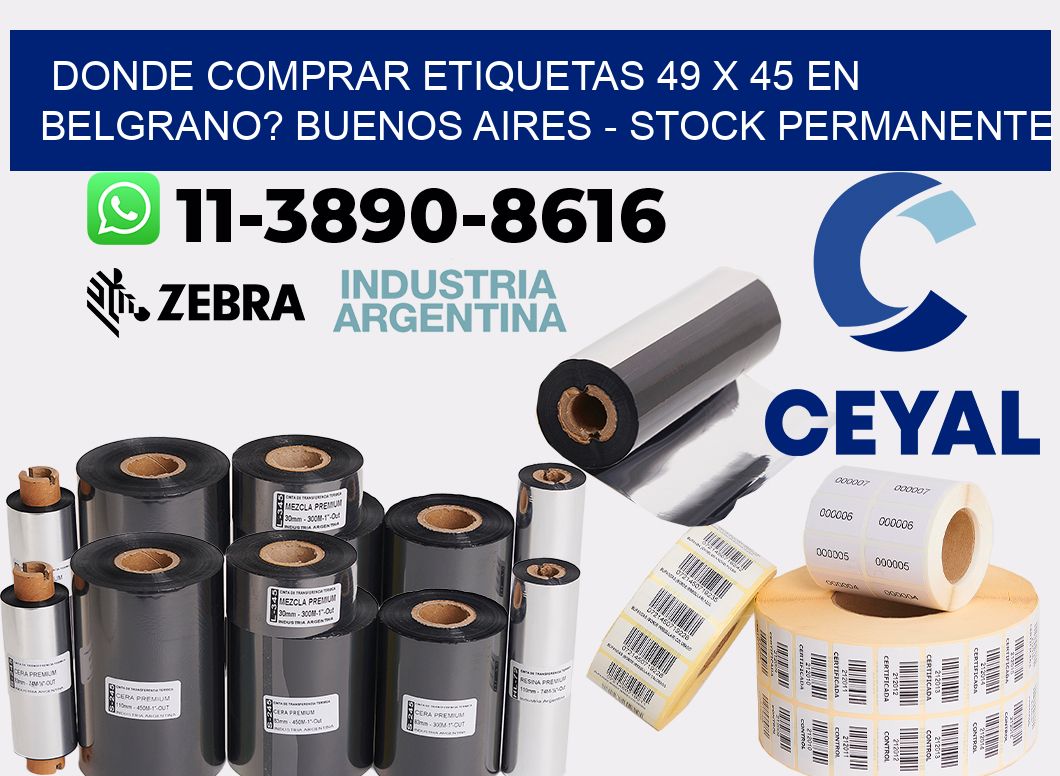 Donde Comprar etiquetas 49 x 45 en BELGRANO? Buenos Aires - Stock permanente