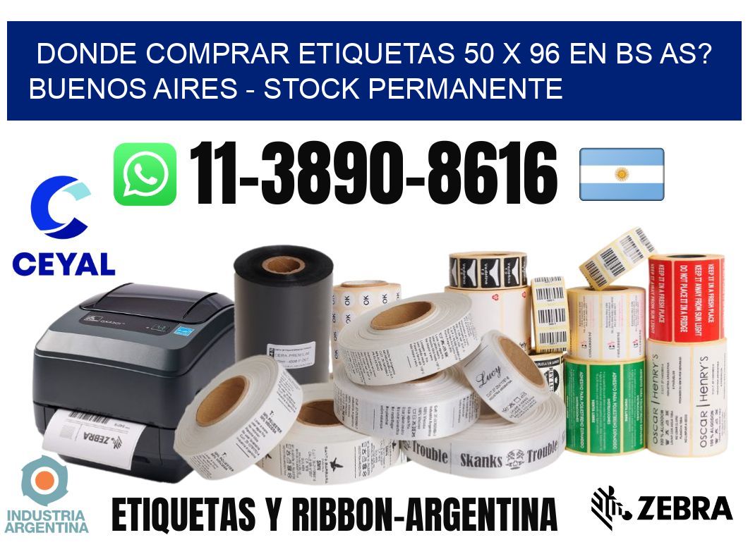 Donde Comprar etiquetas 50 x 96 en BS AS? Buenos Aires - Stock permanente