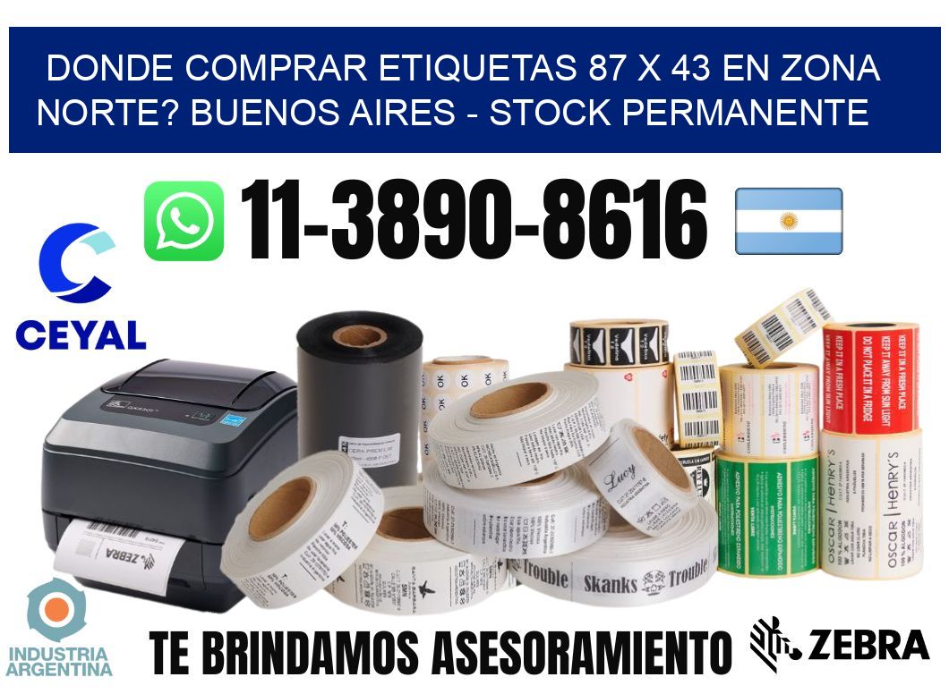 Donde Comprar etiquetas 87 x 43 en ZONA NORTE? Buenos Aires - Stock permanente