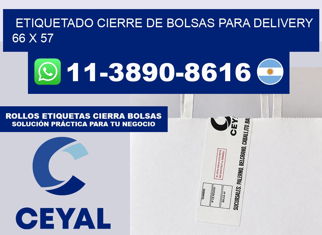 ETIQUETADO CIERRE DE BOLSAS PARA DELIVERY 66 x 57