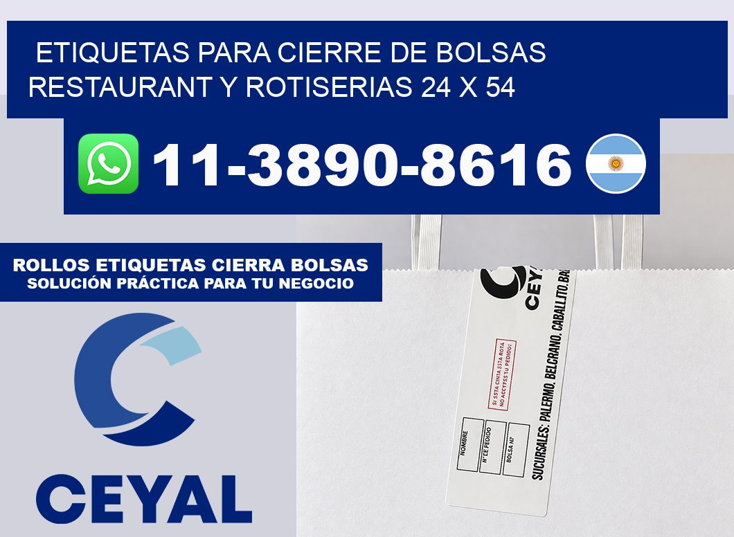 ETIQUETAS PARA CIERRE DE BOLSAS RESTAURANT Y ROTISERIAS 24 x 54