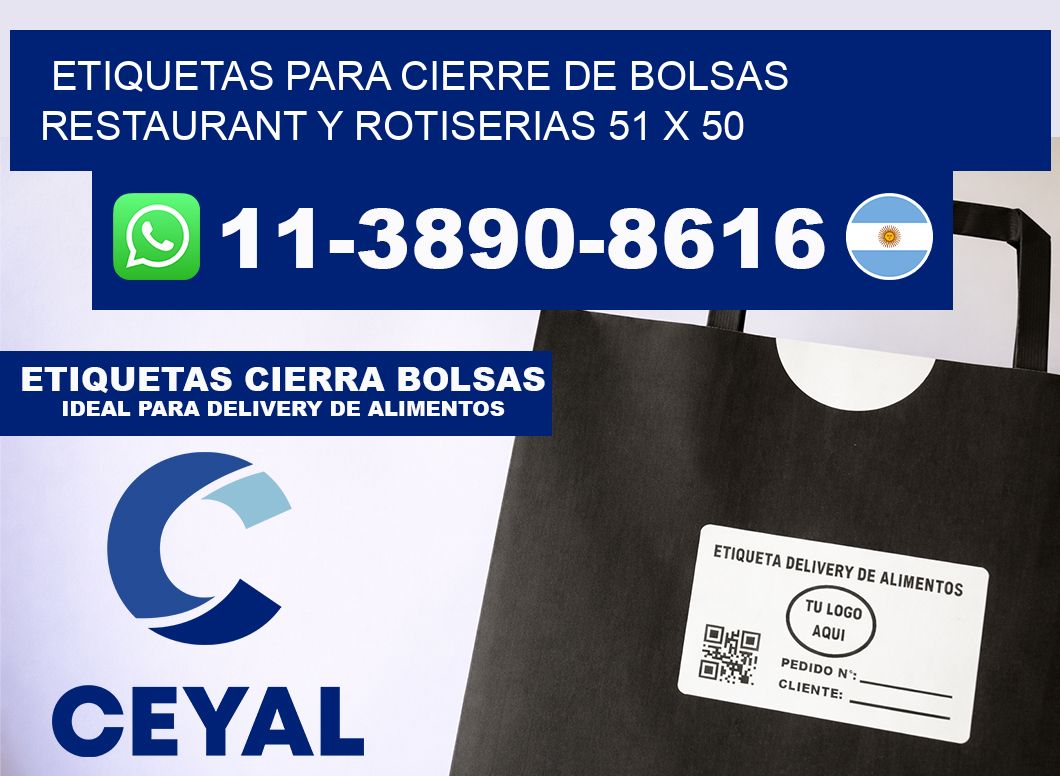 ETIQUETAS PARA CIERRE DE BOLSAS RESTAURANT Y ROTISERIAS 51 x 50