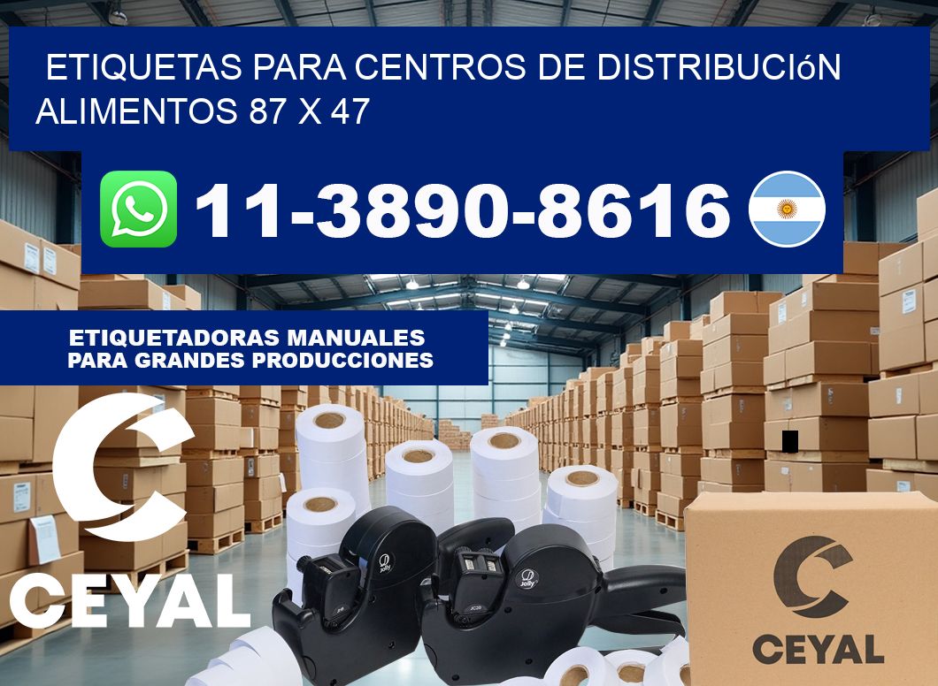 Etiquetas para centros de distribución alimentos 87 x 47