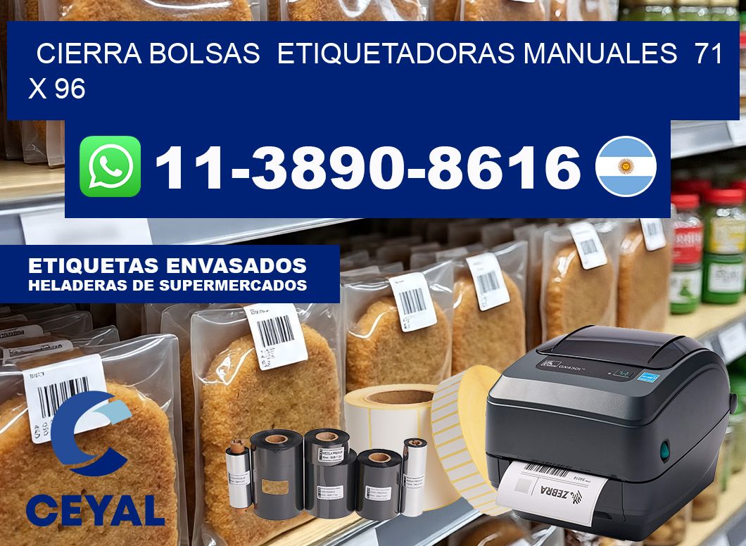 cierra bolsas  Etiquetadoras Manuales  71 x 96