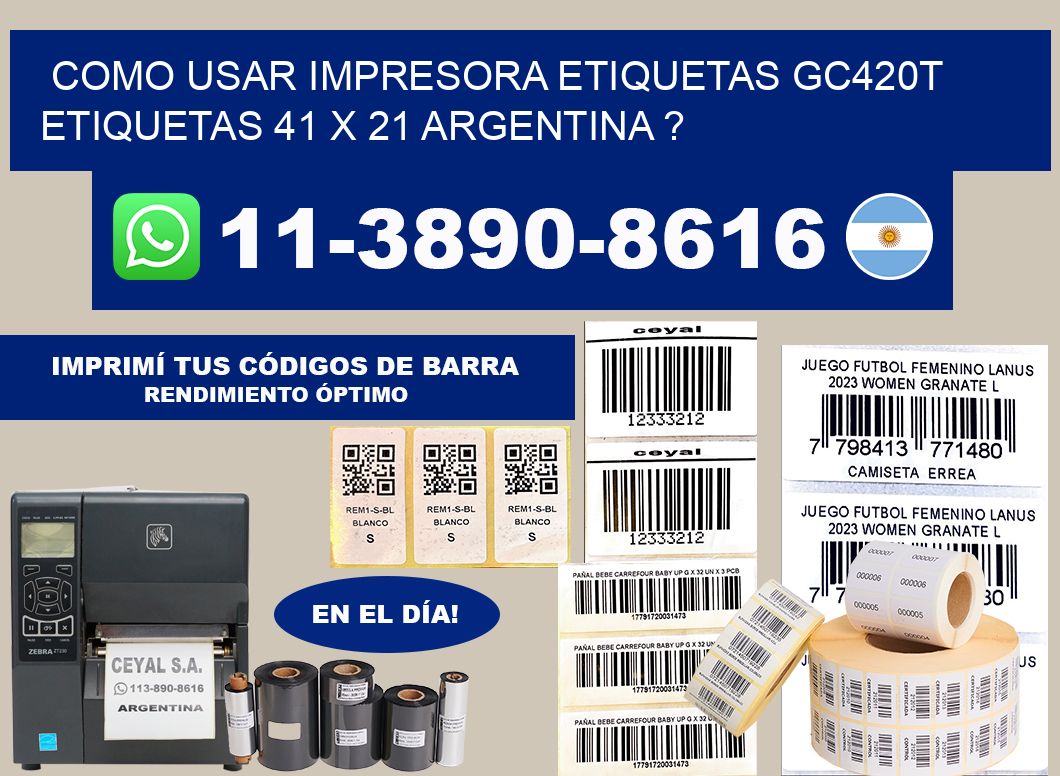 como usar impresora etiquetas gc420t etiquetas 41 x 21 argentina ?