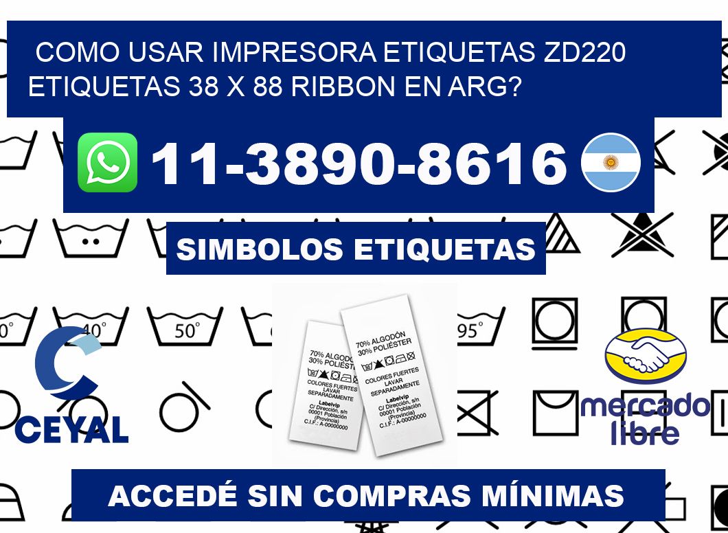 como usar impresora etiquetas zd220 etiquetas 38 x 88 ribbon en ARG?
