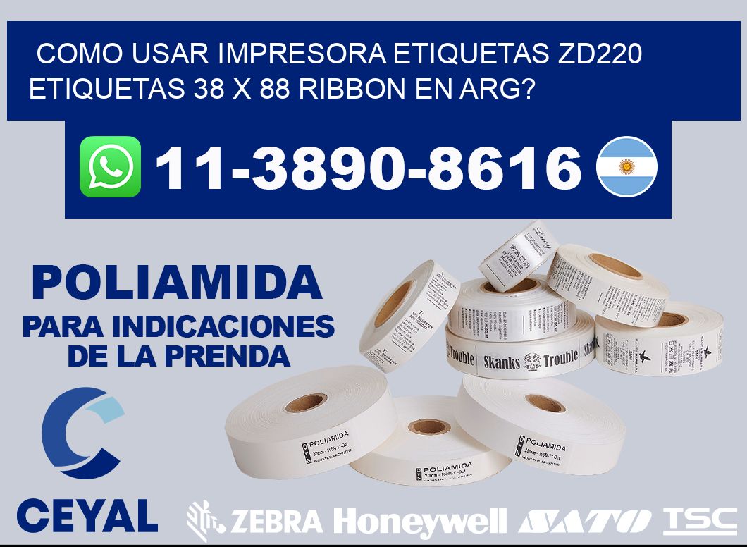 como usar impresora etiquetas zd220 etiquetas 38 x 88 ribbon en ARG?