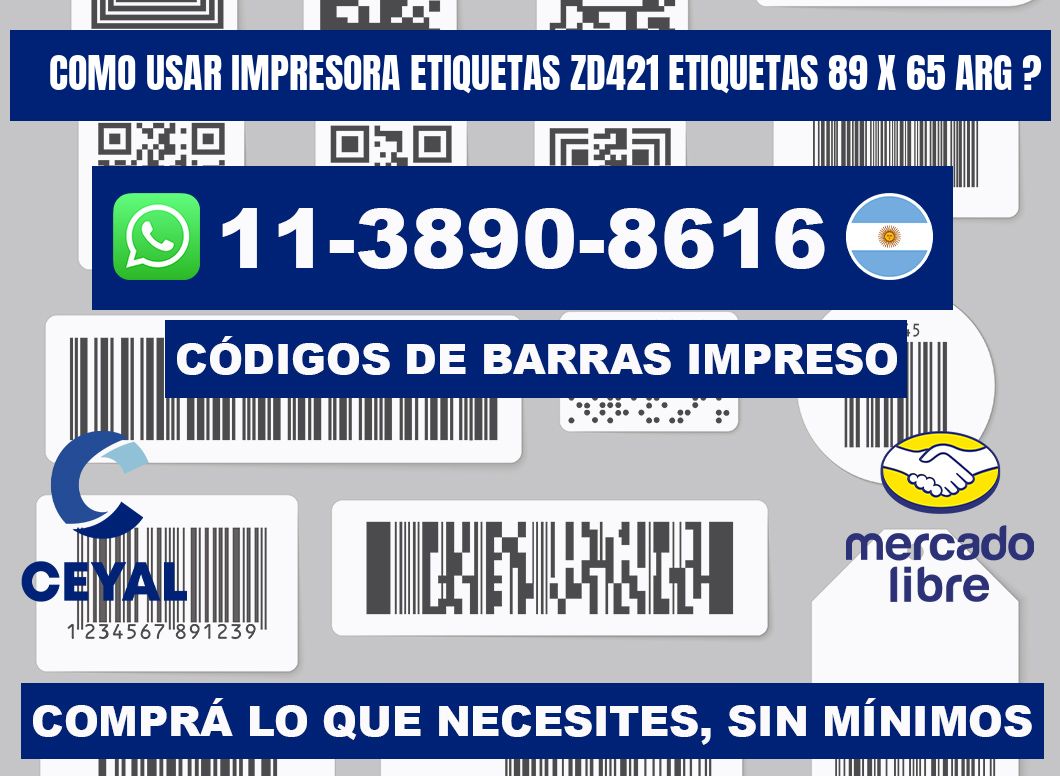 como usar impresora etiquetas zd421 etiquetas 89 x 65 ARG ?