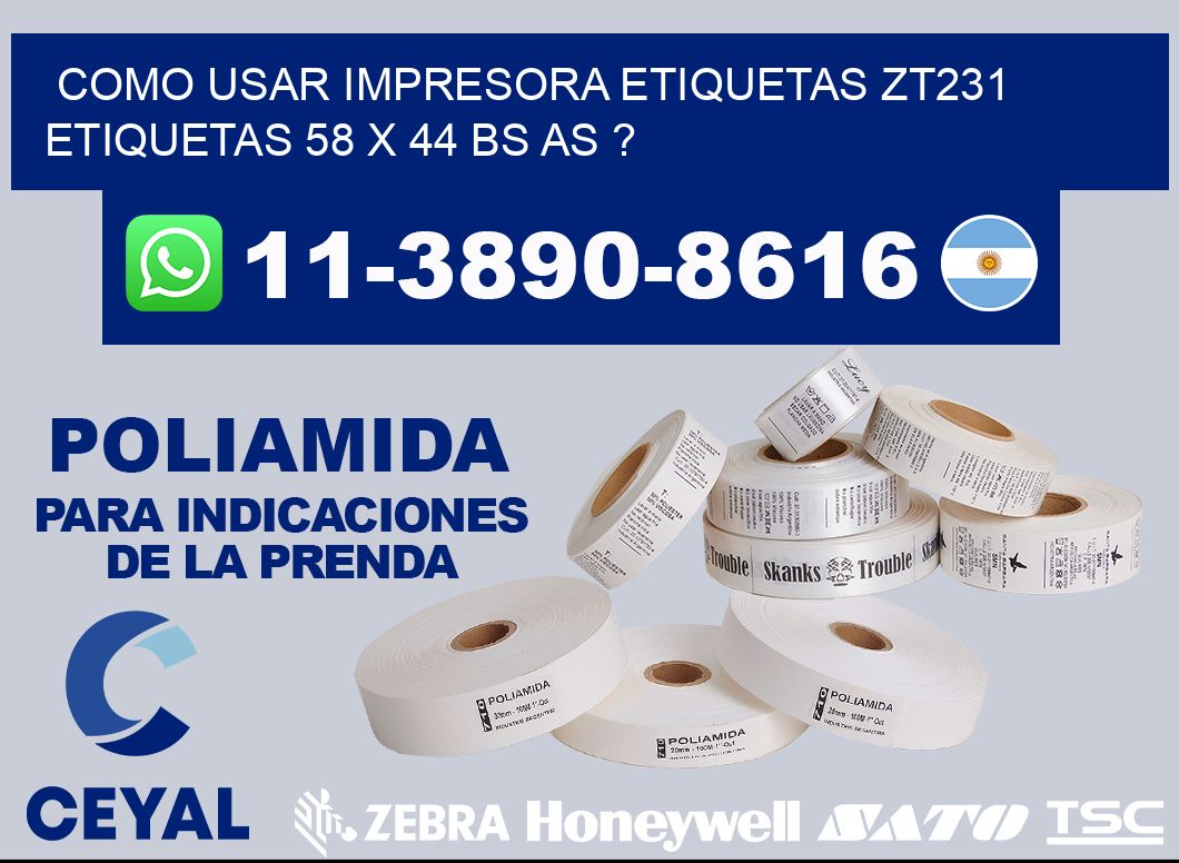 como usar impresora etiquetas zt231 etiquetas 58 x 44 BS AS ?
