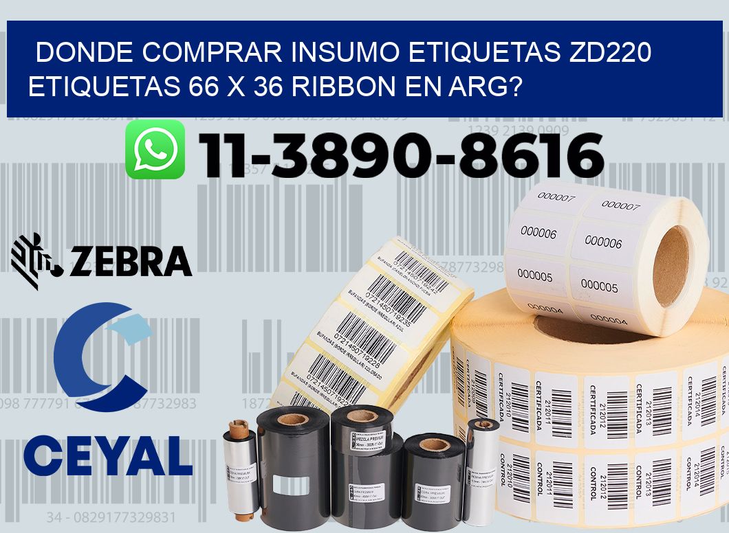 donde comprar insumo etiquetas zd220 etiquetas 66 x 36 ribbon en ARG?