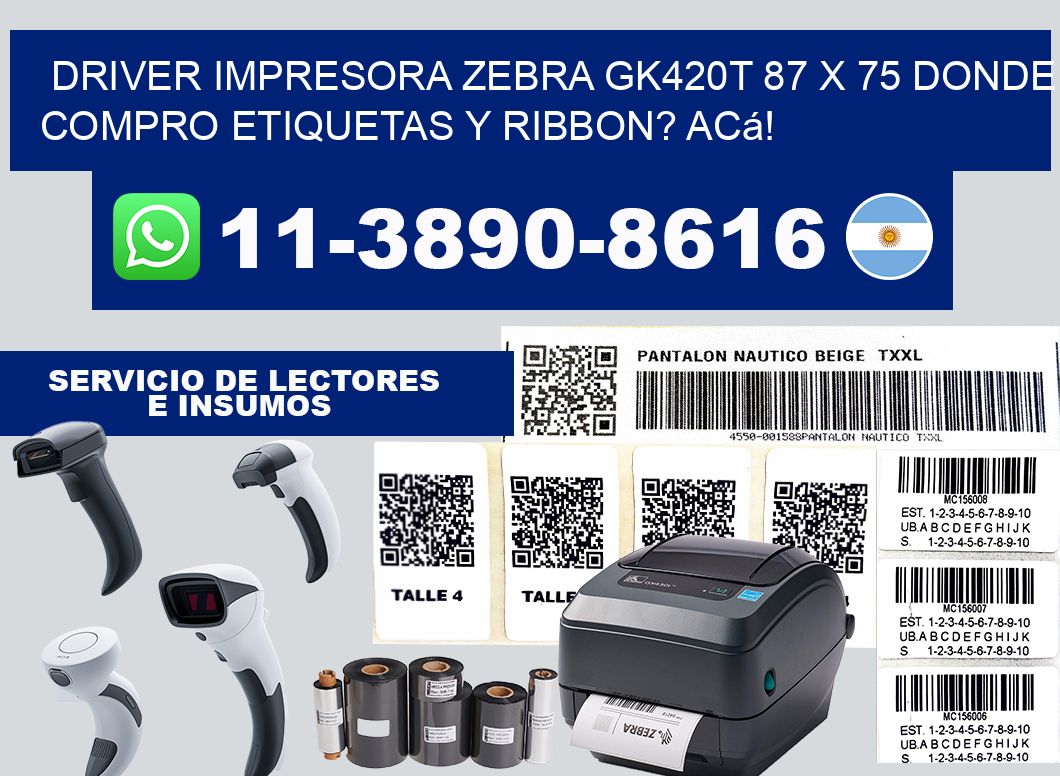 driver impresora zebra gk420t 87 x 75 Donde compro etiquetas y ribbon? Acá!