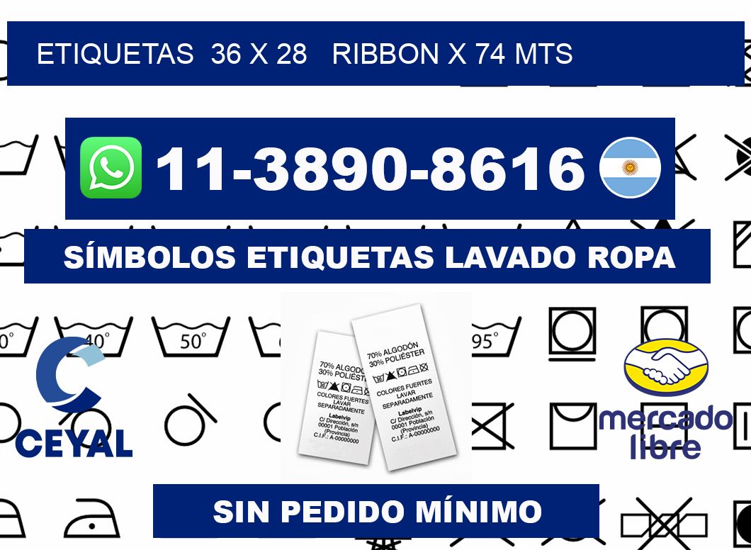etiquetas  36 x 28   ribbon x 74 mts