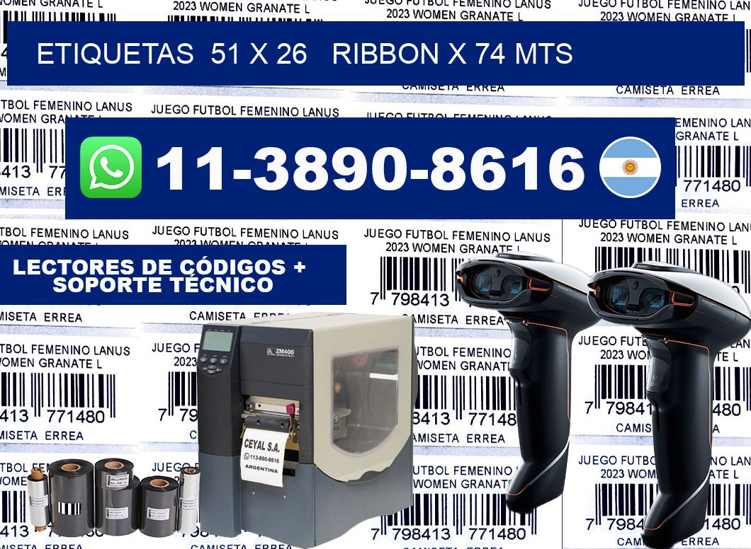 etiquetas  51 x 26   ribbon x 74 mts