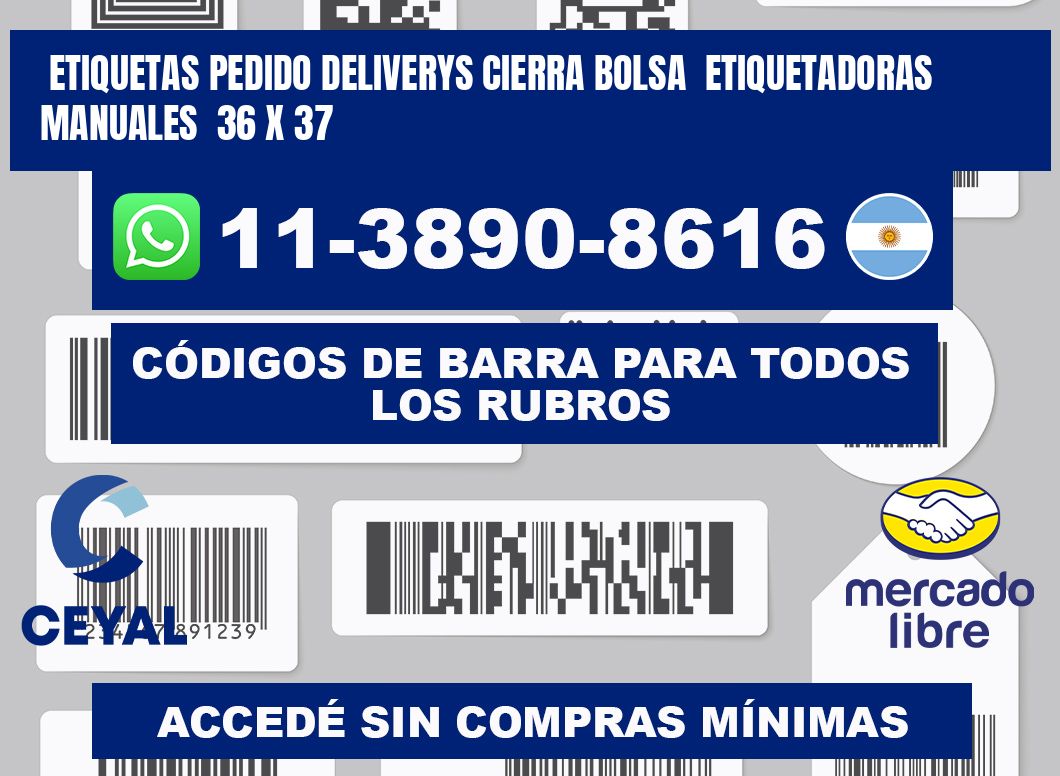 etiquetas pedido deliverys cierra bolsa  Etiquetadoras Manuales  36 x 37