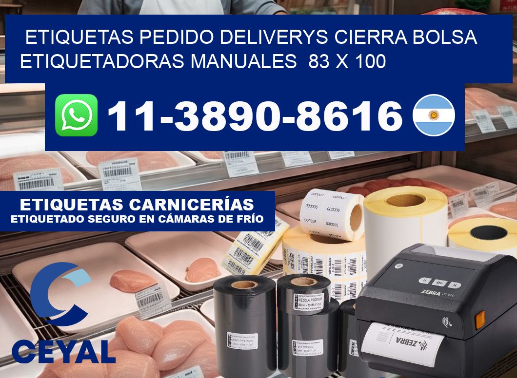 etiquetas pedido deliverys cierra bolsa  Etiquetadoras Manuales  83 x 100