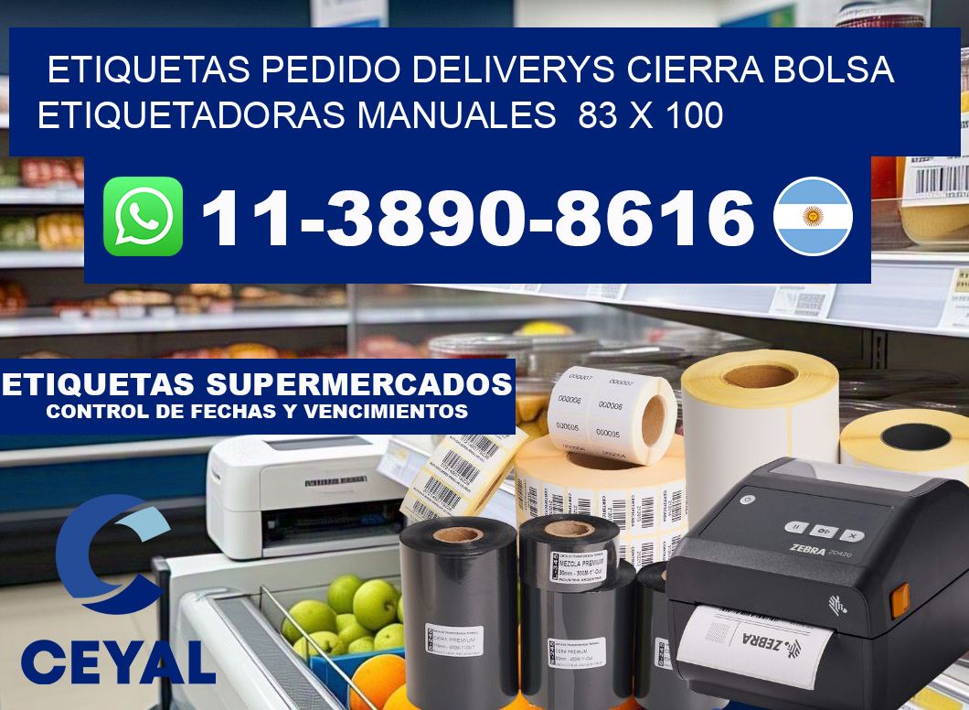 etiquetas pedido deliverys cierra bolsa  Etiquetadoras Manuales  83 x 100