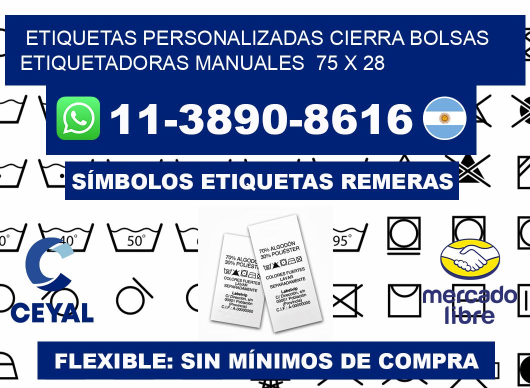 etiquetas personalizadas cierra bolsas  Etiquetadoras Manuales  75 x 28